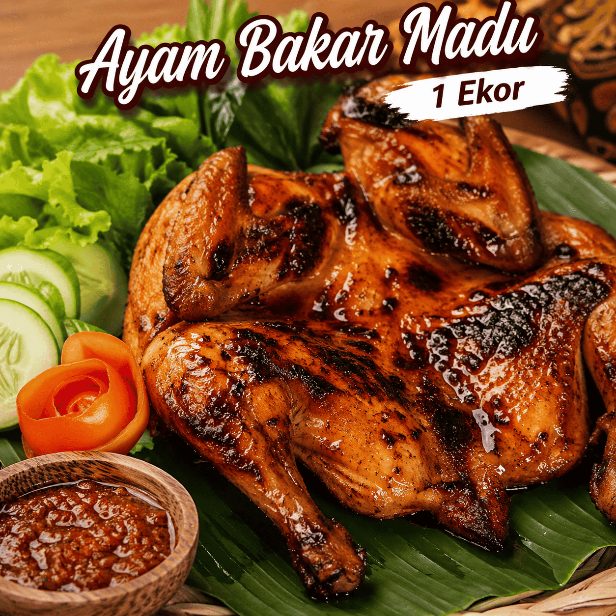 Ayam Bakar Madu 1 Ekor dengan lalap dan sambal